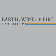 Earth wind & fire - in the name of love sur amazon us